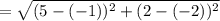 = \sqrt{(5-(-1) )^{2} +(2 -(-2))^{2}  }