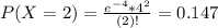P(X = 2) = \frac{e^{-4}*4^{2}}{(2)!} = 0.147