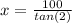 x = \frac{100}{tan(2)}