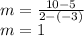 m =\frac{10-5}{2-(-3)}\\m=1