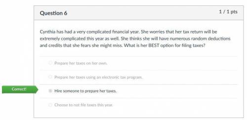 Cynthia has had a very complicated financial year. She worries that her tax return will be extremely