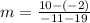 m = \frac{10-(-2)}{-11-19}