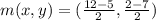 m(x, y)=(\frac{12-5}{2} , \frac{2-7}{2} )