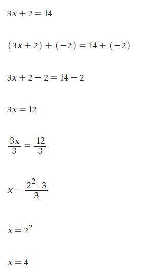 Solve for x: 3x + 2 = 14
