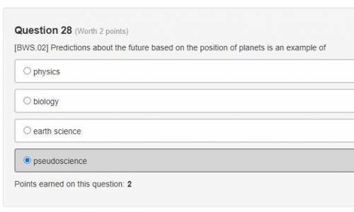 [BWS.02] Predictions about the future based on the position of planets is an example of

physics
bio
