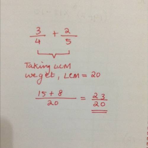 3/4 + 2/5 = ? ?  simplify answer fully