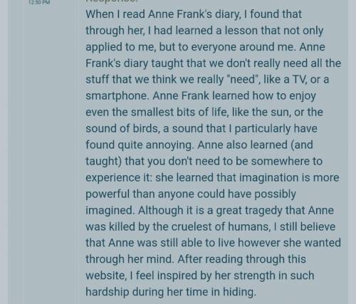 what did you learn reading the dairy of anne frank? (PLEASE HELP I COULDNT READ THE BOOK BC THE LINK