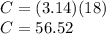 C=(3.14)(18)\\C=56.52
