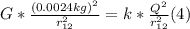G*\frac{(0.0024kg)^{2}}{r_{12}^{2}} = k*\frac{Q^{2}}{r_{12}^{2}} (4)