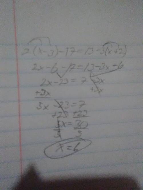 Find the value of x. 2(x-3)-17=13-3(x+2)