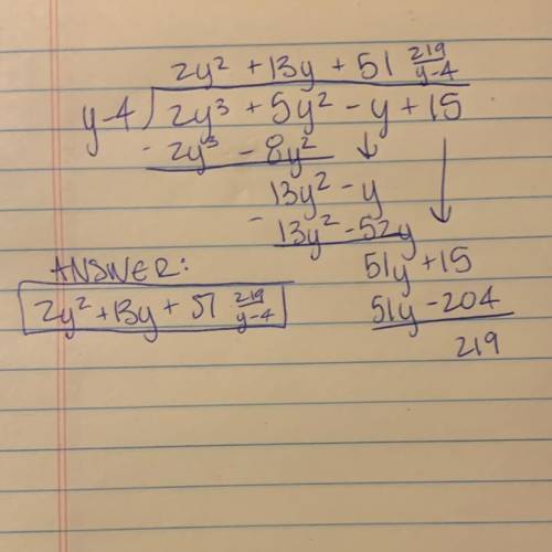(2y^3+5y^2-y+15) ÷ (y-4)