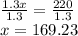 \frac{1.3x}{1.3}=\frac{220}{1.3}\\x=169.23