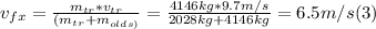 v_{fx}  = \frac{m_{tr}*v_{tr} }{(m_{tr} + m_{olds)} }  = \frac{4146kg*9.7m/s}{2028kg+4146 kg} = 6.5 m/s (3)