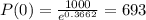 P(0) = \frac{1000}{e^{0.3662}} = 693