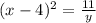 (x-4)^2=\frac{11}{y}
