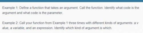 Call your function from Example 1 three times with different kinds of arguments: a value, a variable