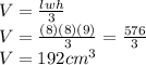 V = \frac{lwh}{3}\\V = \frac{(8)(8)(9)}{3} = \frac{576}{3}\\V = 192 cm^{3}