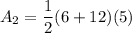 A_2=\dfrac{1}{2}(6+12)(5)
