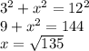 3^2+x^2=12^2\\9+x^2=144\\x=\sqrt{135}