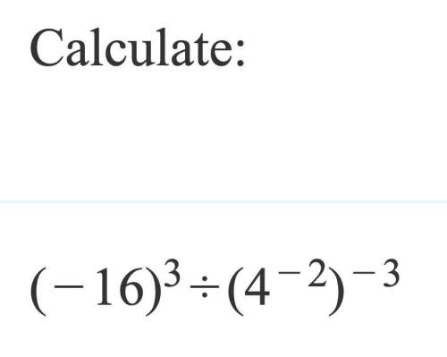 Calculate: (−16)3 ÷ (4−2)−3need explanation!