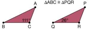 If the two triangles below are congruent, what is the measure of ∠p?  26°