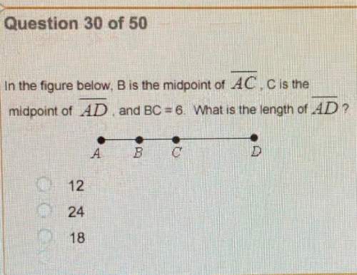 In the figure below, b is the midpoint of ac, c is the midpoint of ad, and bc = 6. what is the lengt