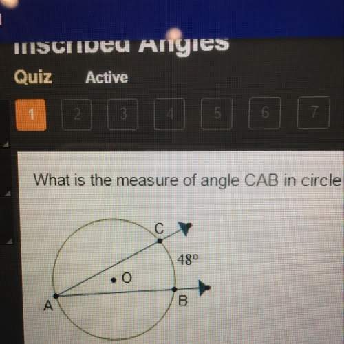 What is the measure of angle cab in circle o ? ?  there are not any choices you have to type