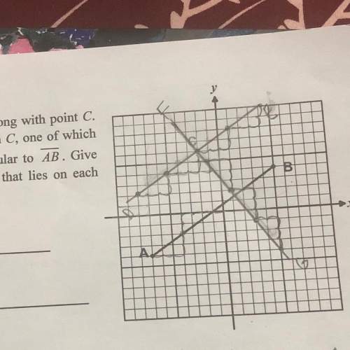5. on the following grid, ab is shown with along with point c. draw two lines on this grid tha