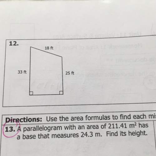 It’s number 13 and i have to use the area formulas to find each missing measure