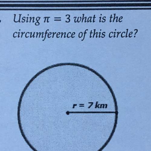 What is the circumstance of a circle using 3 for pi and the radius is 7