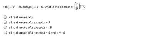 If f(x) = x2 – 25 and g(x) = x – 5, what is the domain of (f/g)(x)