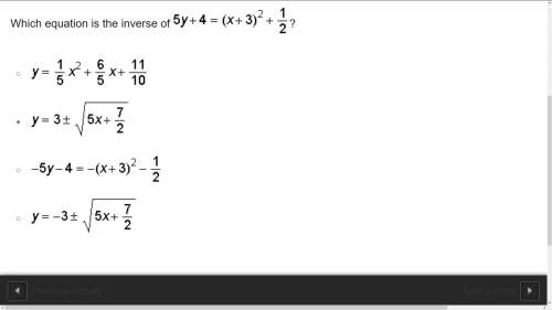Which equation is the inverse of 5y+4 = (x+3)^2 + 1/2?