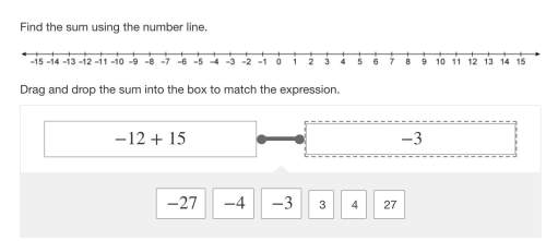 Find the sum using the number line drag and drop the sum into the box to match the expression&lt;