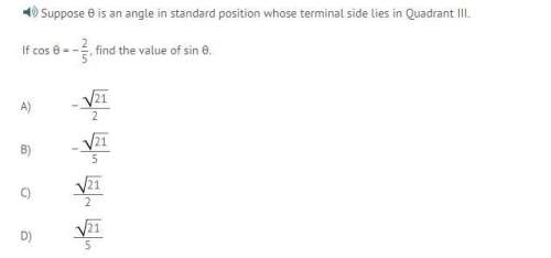 Suppose θ is an angle in standard position whose terminal side lies in quadrant iii.