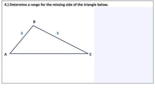 Me quick determine a range for the missing side of the triangle below.