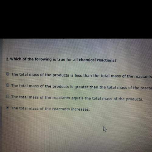 Which of the following is true for all chemicals reactions?