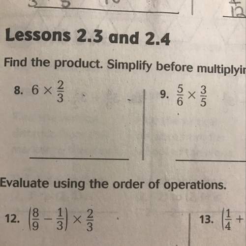 How do i simplify before multiplying
