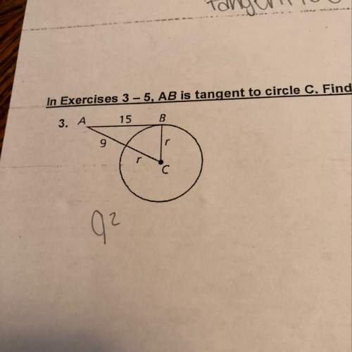 Ab is tangent to circle c. find the radius r.