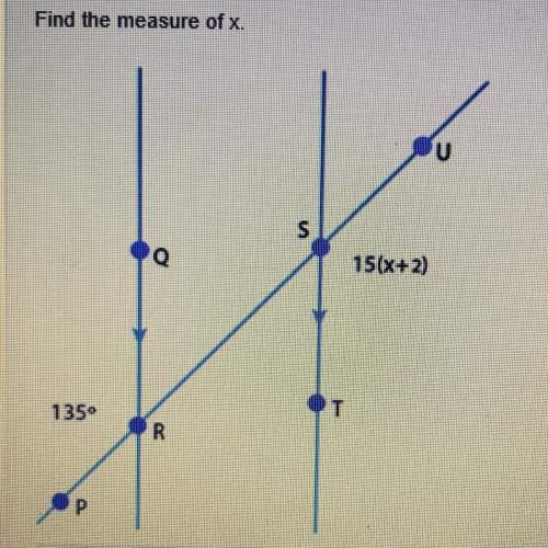 Find the measure of x. x = -1 x = 9 x = 13