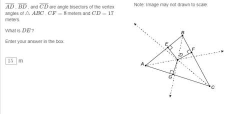 Did i do this right?  ad , bd , and cd are angle bisectors of the vertex angles of △abc . cf=8