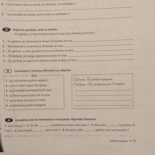 Ineed with questions 3 and 4 it is in french and