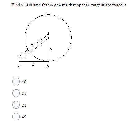 10 points!  find x. assume that segments that appear tangent are tangent.