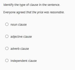 Identify the type of clause in the sentence.