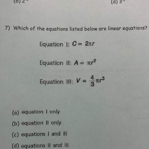 Which of the equations listed below are linear equations? -
