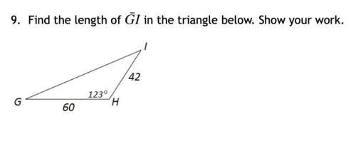 Find the length of gi in the triangle below. show your work.