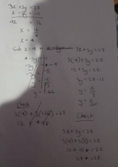 3х + Зу = 27
x — Зу = -11
Solving using elimination?
