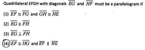 Quadrilateral EFGH with diagonals EG and HF must be a parallelogram if (1) EF FG  and GH HE  (2) E
