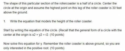 1. Write the equation that models the height of the roller coaster. Start by writing the equation of