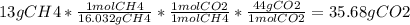 13g CH4*\frac{1molCH4}{16.032gCH4} *\frac{1mol CO2}{1molCH4} *\frac{44g CO2}{1mol CO2}=35.68g CO2