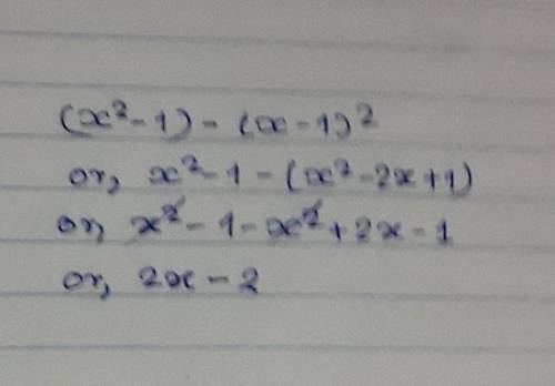 Please help asap
factorise fully:
(x^2 -1)-(x-1)^2